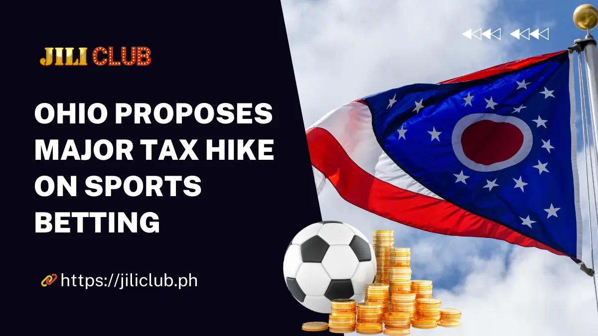 Ohio Proposes Major Tax Hike on Sports Betting