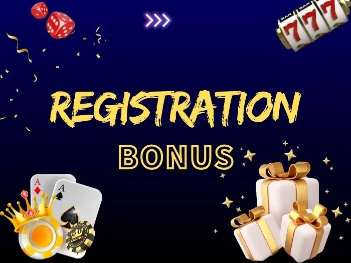 Registration Bonus