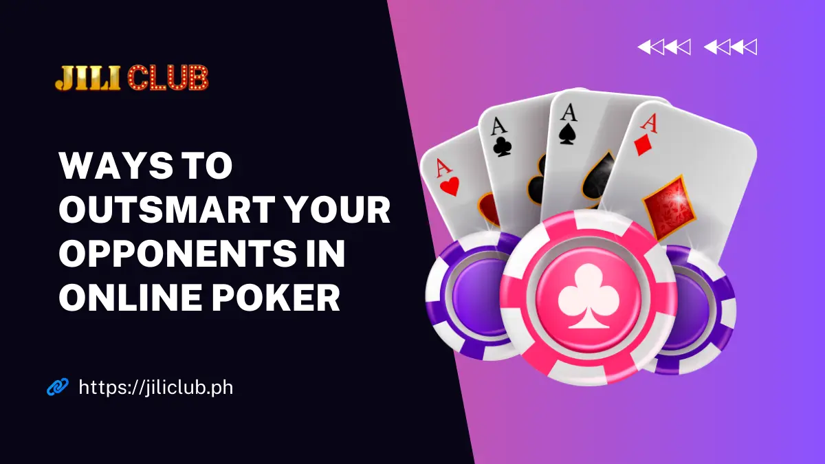 Bluffing in Online Poker: 8 Ways to Outsmart Your Opponents