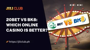 20Bet vs Bk8: Which Online Casino is Better?