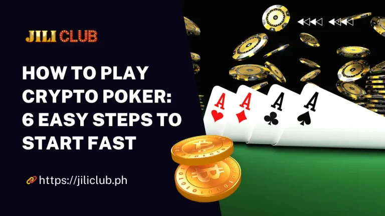 How to Play Crypto Poker: 6 Easy Steps to Start Fast
