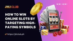 How to Win Online Slots by Targeting High-Paying Symbols